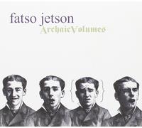 FATSO JETSON Archaic Volumes (CD)