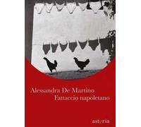Fattaccio napoletano - De Martino Alessandra
