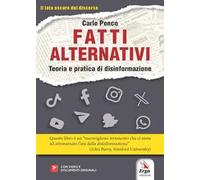 Fatti alternativi. Teoria e pratica di disinformazione