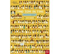 Fatti Burke British Museum: Find Tom in Time, Ancient Egypt (Tascabile)