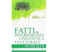 Fatti di interferenza linguistica culturale in Sicilia