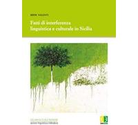 Fatti di interferenza linguistica culturale in Sicilia
