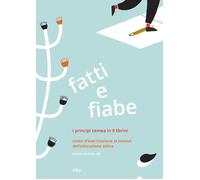 Fatti e fiabe. I principi Cemea in 9 librini - [Dino e Pulcino]