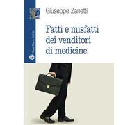 Fatti e misfatti dei venditori di medicine