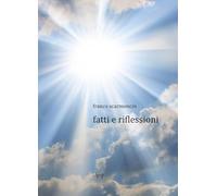 Fatti e riflessioni