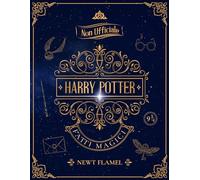 Fatti Magici di Harry Potter: Il Libro Illustrato Non Ufficiale Sul Mondo Magico