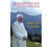 Fatti per l'Infinito