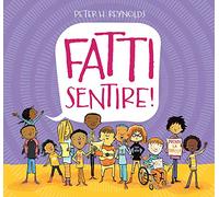 Fatti sentire! Ediz. a colori