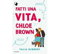 Fatti una vita, Chloe Brown