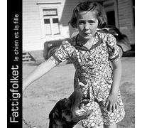 Fattigfolket - Le Chien Et la Fille