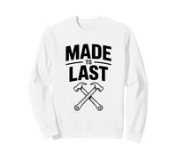 Fatto per durare nel Tempo Lavoratore Edile Umorismo Felpa