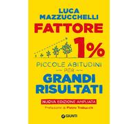 Fattore 1%: Piccole abitudini per grandi risultati (Nuova Edizione) [Paperback]