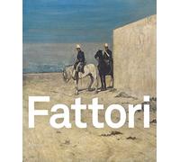 Fattori. Catalogo della mostra (Padova, 24 ottobre 2015-28 marzo 2016). Ediz. illustrata