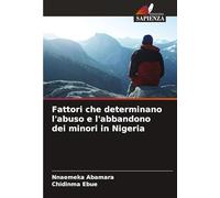 Fattori che determinano l'abuso e l'abbandono dei minori in Nigeria