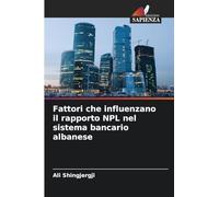 Fattori che influenzano il rapporto NPL nel sistema bancario albanese