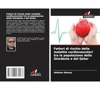 Fattori di rischio delle malattie cardiovascolari tra la popolazione della Giordania e del Qatar