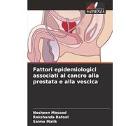 Fattori epidemiologici associati al cancro alla prostata e alla vescica