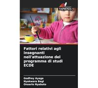 Fattori relativi agli insegnanti nell'attuazione del programma di studi ECDE