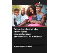 Fattori scolastici che favoriscono comportamenti problematici in Pakistan