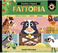 Fattoria. Cerca e trova. Conta. Impara. Ediz. a colori [Board book] [Oct 15, 202
