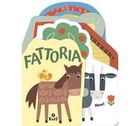 Fattoria. Ediz. a colori