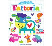 Fattoria. Grandi stickers. Con adesivi. Ediz. a colori