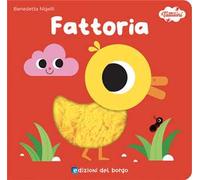 Fattoria. I tattilini. Ediz. a colori