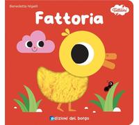 Fattoria. I tattilini. Ediz. a colori