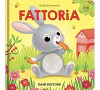 Fattoria. Piccole scoperte tattili. Ediz. a colori