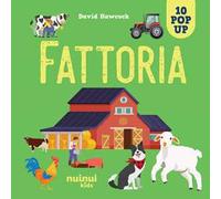 Fattoria. Sorprendenti pop up. Ediz. a colori