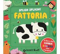 Fattoria. Splish splash! Ediz. a colori