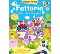 Fattoria. Sticker feltro. Libro con sfondo gioco. Ediz. a colori