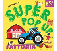 Fattoria. Super pop up. Ediz. a colori [Board book] [Mar 27, 2026] Hawcock, Davi
