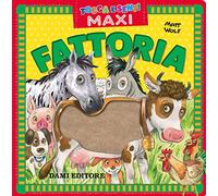 Fattoria. Tocca e senti maxi