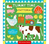 Fattoria. Tummy time. Ediz. a colori
