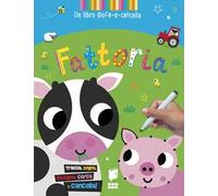 Fattoria. Un libro gioca-e-cancella. Ediz. illustrata. Con penna cancellabile