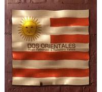 Fattoruso, Hugo & Tomohiro Yahiro - Dos Orientales