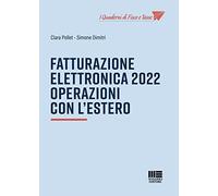 Fatturazione elettronica 2022. Operazioni con l'estero
