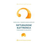 Fatturazione Elettronica - Casi Pratici E Soluzioni