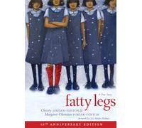 Fatty Legs (10th Anniversary Edition)