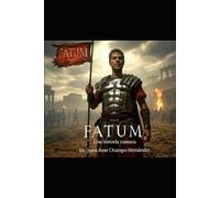 FATUM: Una historia romana