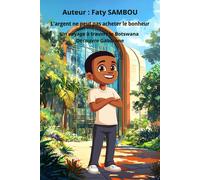 Faty Sambou L'argent ne peut pas acheter le bonheur (Tascabile)