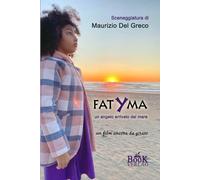 FATYMA: un film ancora da girare