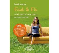 Faul & Fit: JIN SHIN JYUTSU mit Hand und Fuß