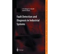 Fault Detection and Diagnosis in Industrial Systems