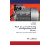 Fault Diagnosis of Rolling Bearings in Induction Motors: Stator Current Characteristic Analysis Method