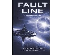 Fault Line: Fault Line: A Convergence Novel
