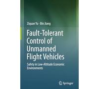 Fault-tolerant Control of Unmanned Flight Vehicles: Safety in Low-altitude Economic Environments