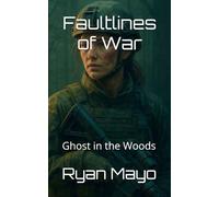 Faultline: Ghost in the Woods