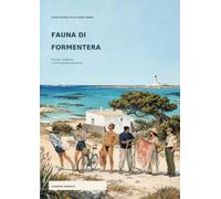 Fauna di Formentera: Guida illustrata alle specie umane più singolari dell’isola
